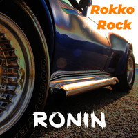 Ronin - Rokko Rock