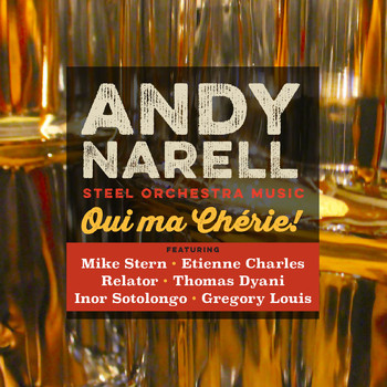 Andy Narell - Oui Ma Chérie