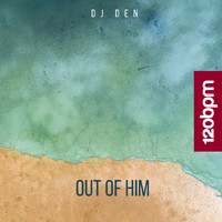 Dj Den - Out of Him