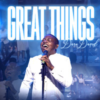 Dare David - Great Things