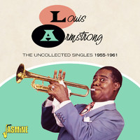 Louis Armstrong - The Uncollected Singles 1955-61