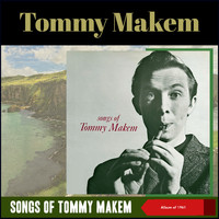 Tommy Makem - Songs Of Tommy Makem (Album of 1961)
