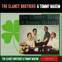 The Clancy Brothers & Tommy Makem - The Clancy Brothers & Tommy Makem (Album of 1961)
