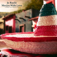 Jo Basile - Mexico With Love (Analog Source Remaster 2022)