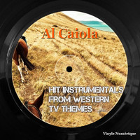 Al Caiola - Hit Instrumentals from Western Tv Themes