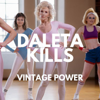 Daleta Kills - Vintage Power