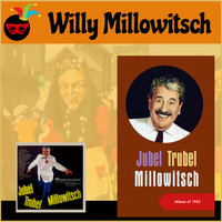 Willy Millowitsch - Jubel Trubel Millowitsch (Album of 1962)
