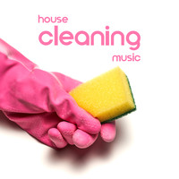 Beach House Chillout Music Academy - House Cleaning Music: Best Songs To Clean Your House At 2022