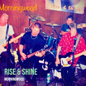Morningwood - Rise & Shine