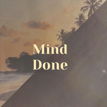 Various Artists - Mind Done