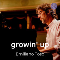 Emiliano Toso - Growin' Up (Softpiano)