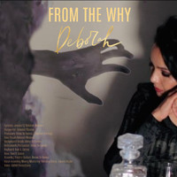 Deborah - From the Why