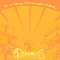 The Dramatics - Get Up And Get Down (Safari Riot Remix)