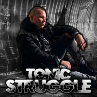 Tonic - Struggle