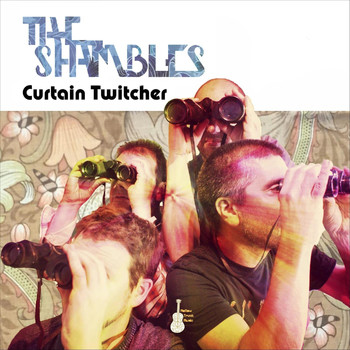 The Shambles - Curtain Twitcher (Explicit)