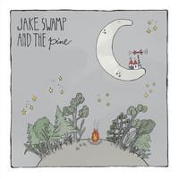 Jake Swamp and the Pine - Empty Stomachs and Bloodshot Eyes