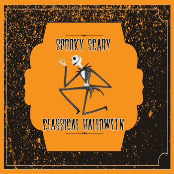 Various Artists - Spooky Scary Classical Halloween