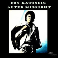 Boy Katindig - After Midnight