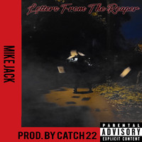 Mike Jack - Letters from the Reaper (Explicit)
