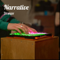 Stranger - Narrative