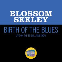 Blossom Seeley - Birth Of The Blues (Live On The Ed Sullivan Show, July 24, 1960)