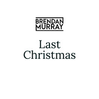 Brendan Murray - Last Christmas