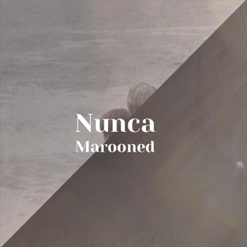 Various Artists - Nunca Marooned