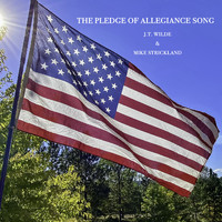 J.T. Wilde - The Pledge of Allegiance Song