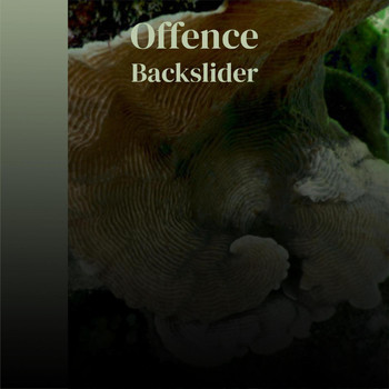 Various Artists - Offence Backslider