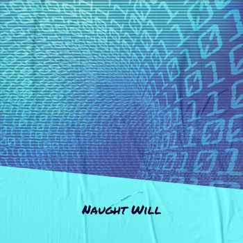 Various Artists - Naught Will