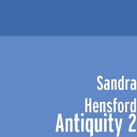 Sandra Hensford - Antiquity 2