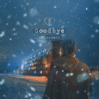 Elizabeth - Goodbye