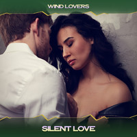 Wind Lovers - Silent Love (Sensations Mix, 24 Bit Remastered)