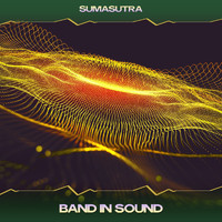 Sumasutra - Band in Sound (Deep Groove Mix, 24 Bit Remastered)