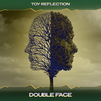 Toy Reflection - Double Face (Gold Place Mix, 24 Bit Remastered)