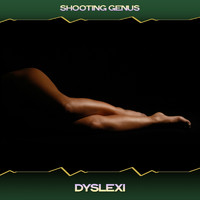 Shooting Genus - Dyslexi