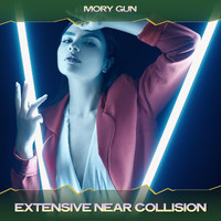 Mory Gun - Extensive Near Collision