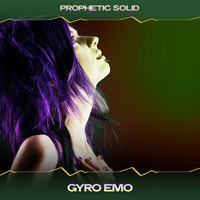 Prophetic Solid - Gyro Emo (House Dreams Mix, 24 Bit Remastered)
