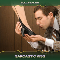 Bull Fender - Sarcastic Kiss (Blonde Lovers Mix, 24 Bit Remastered)