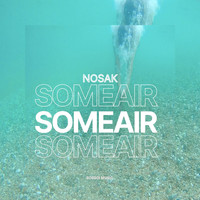 Nosak - Some Air