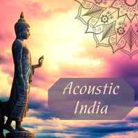 Relaxing Spa Sounds - Acoustic India - Relaxing Music for Meditation
