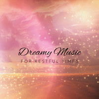 Chillout Relaxation Dream Club - Dreamy Music for Restful Times