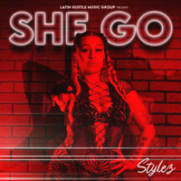 Stylez - She Go (Explicit)