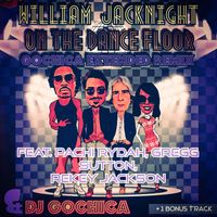 William Jacknight - On The Dance Floor (Gochica Extended Remix)