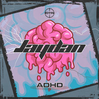 Jaydan - ADHD EP