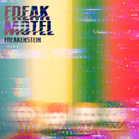 Freak Motel - Freakenstein