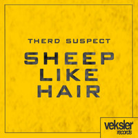 Therd Suspect - Sheep Like Hair