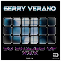 Gerry Verano - 50 Shades of XXX