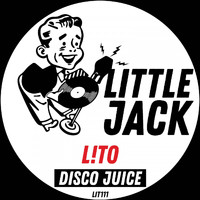 L!TO - Disco Juice