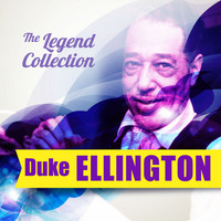 Duke Ellington - The Legend Collection: Duke Ellington